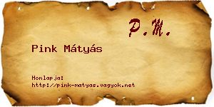 Pink Mátyás névjegykártya